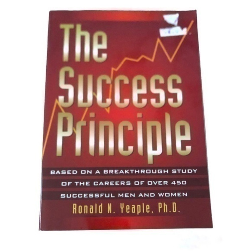 The Success Principle by Yeaple, Ronald N.